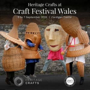 Heritage Crafts at Craft Festival Wales