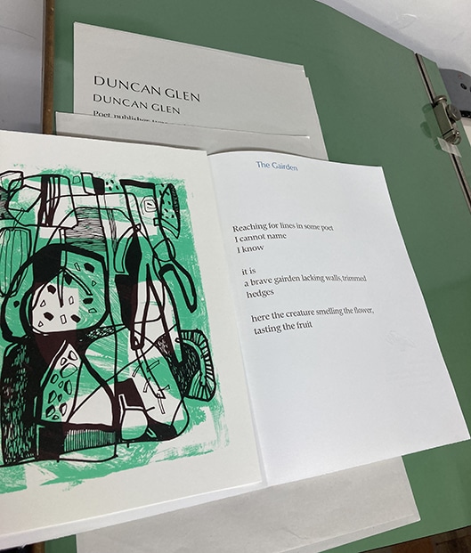 ‘Duncan Glen: poet, publisher, typographer & educator’. A collaborative project with Alfons Bytautas RSA. Edition of poems, writings and artworks.