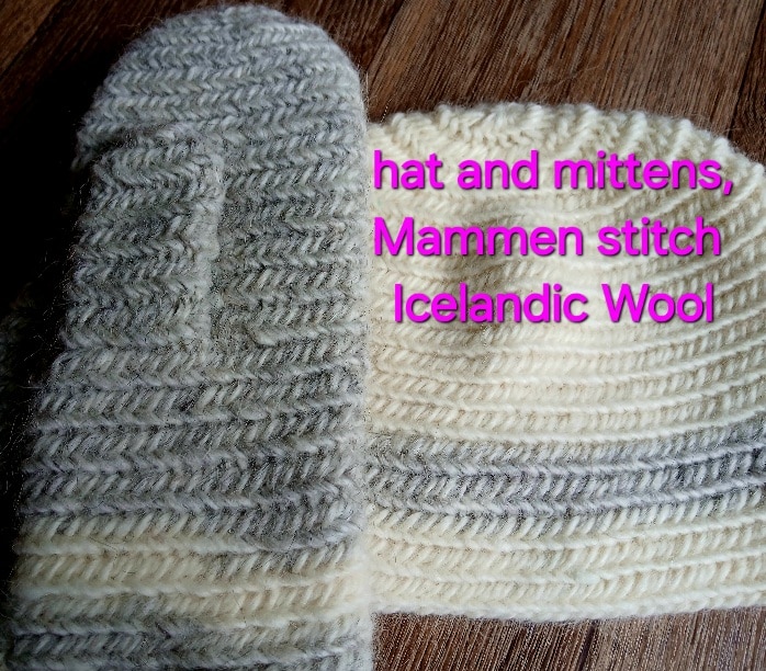 Hat and mittens, Mammen stitch, Icelandic Wool
